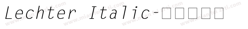 Lechter Italic字体转换